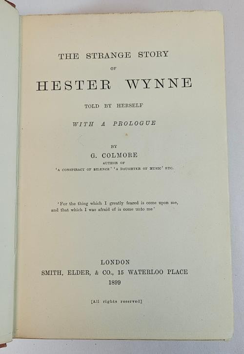 The Strange Story of Hester Wynne by G. Colmore (First Edition) Scarce