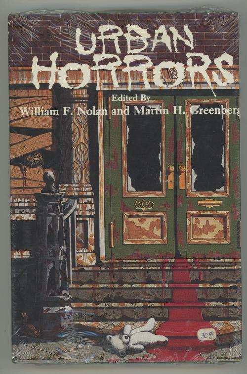 Urban Horrors by William F. Nolan; Martin H. Greenberg (First Edition)
