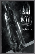 A Soul in a Bottle by Tim Powers Signed