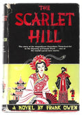 The Scarlet Hill by Frank Owen (First Edition)