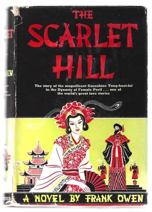 The Scarlet Hill by Frank Owen (First Edition)