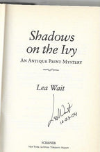 Shadows on the Ivy by Lea Wait (First Edition) Signed