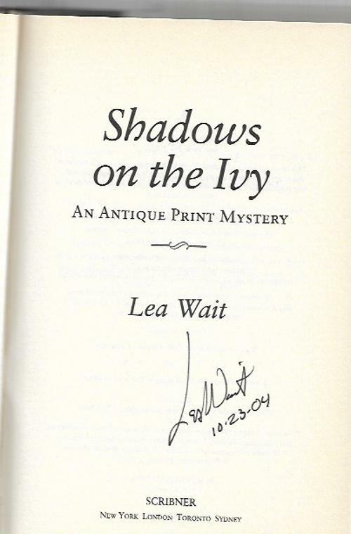 Shadows on the Ivy by Lea Wait (First Edition) Signed