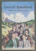 Lovecraft Remembered by Peter Cannon (editor)