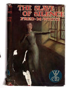 The Slave Of Silence by Fred M. White (First UK Edition) File Copy