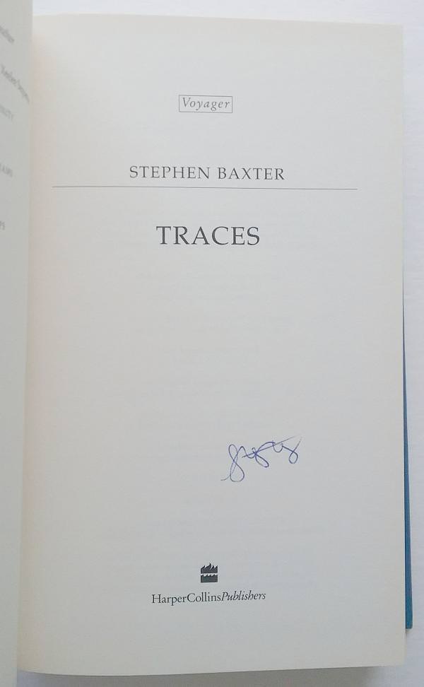 Traces by Stephen Baxter (First Edition) Signed