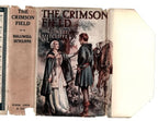 The Crimson Field by Halliwell Sutcliffe (First Edition) Ward File Copy
