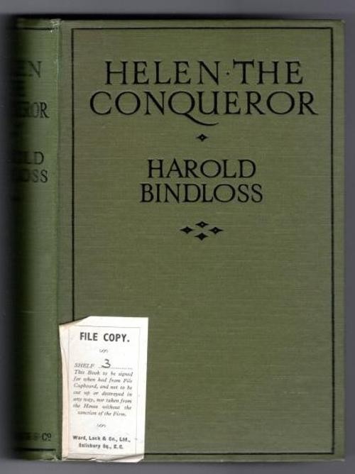 Helen the Conqueror by Harold Bindloss (First Edition) File Copy