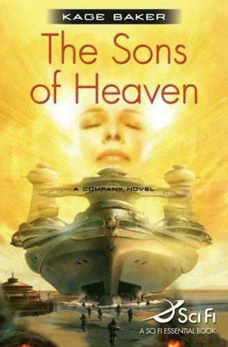 The Sons of Heaven by Kage Baker (First Edition)