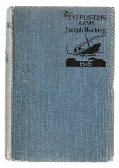 The Everlasting Arms by Joseph Hocking