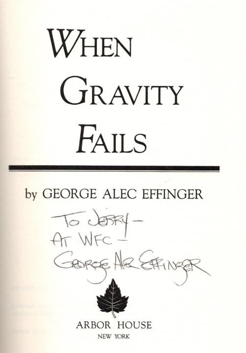 When Gravity Fails by George Alec Effinger (First Edition) Signed