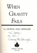 When Gravity Fails by George Alec Effinger (First Edition) Signed