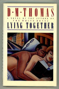 Lying Together by D. M. Thomas (First Edition)
