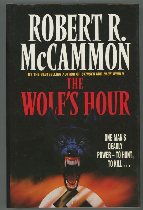 The Wolf's Hour by Robert R. McCammon (First UK Edition)