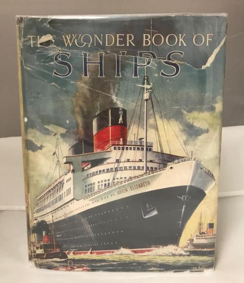 The Wonder Book of Ships, edited by Harry Golding Publishers File Copy