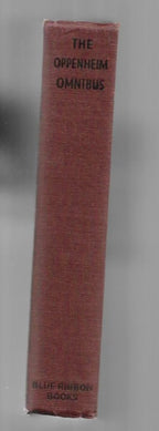 The Oppenheim Omnibus by E. Phillips Oppenheim (Reprint)