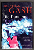 Die Dancing by Jonathan Gash (First Edition) Signed