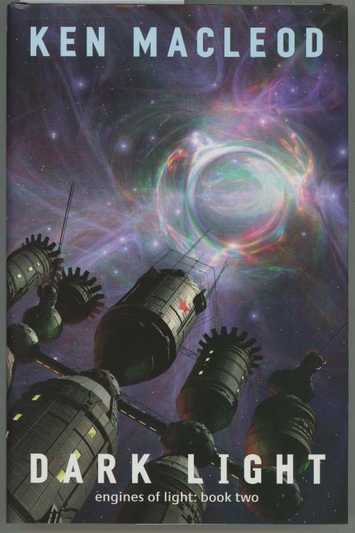 Dark Light by Ken Macleod (First Edition)