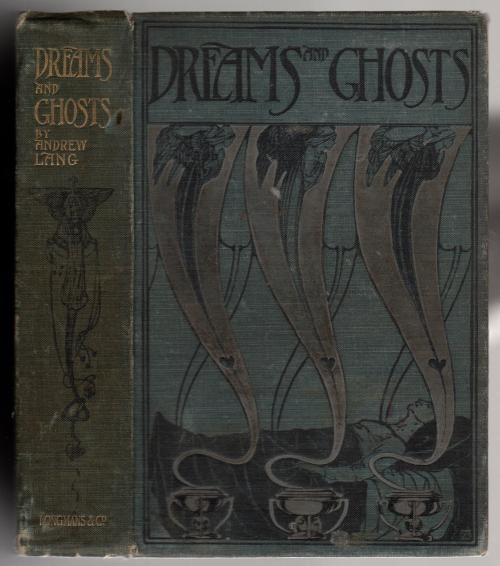 The Book of Dreams and Ghosts by Andrew Lang (First Edition)