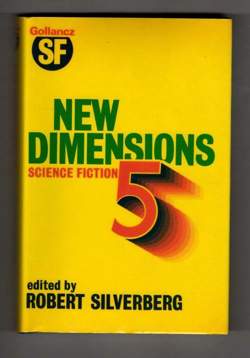 New Dimensions 5 by Robert Silverberg (Editor) First UK Edition Gollancz SF