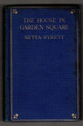 The House in Garden Square by Netta Syrett (First Edition)