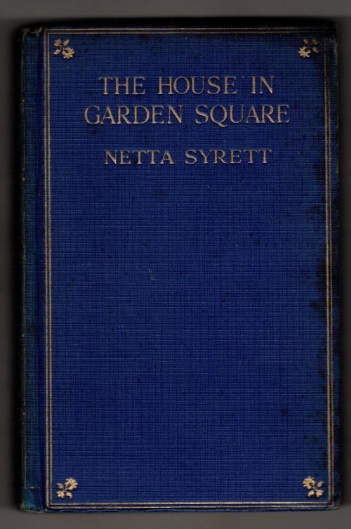 The House in Garden Square by Netta Syrett (First Edition)