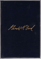 A Time to Heal by Gerald R. Ford (Limited First Edition) Signed