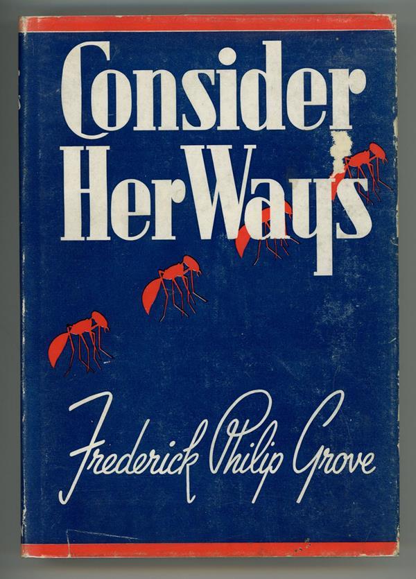 Consider Her Ways by Frederick Philip Grove (First Edition)