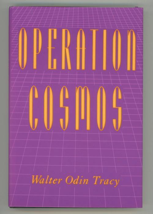 Operation Cosmos by Walter Odin Tracy