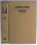 Arresting Delia by Lewis R. Freeman (First Edition)