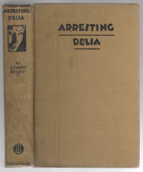 Arresting Delia by Lewis R. Freeman (First Edition)