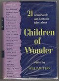 Children of Wonder: 21 Remarkable and Fantastic Tales by William Tenn