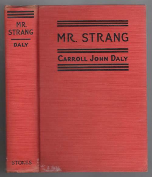 Mr. Strang by Carroll John Daly (First Edition)
