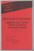 The Future in Question by Asimov, Greenberg, & Olander (Editors) Proof