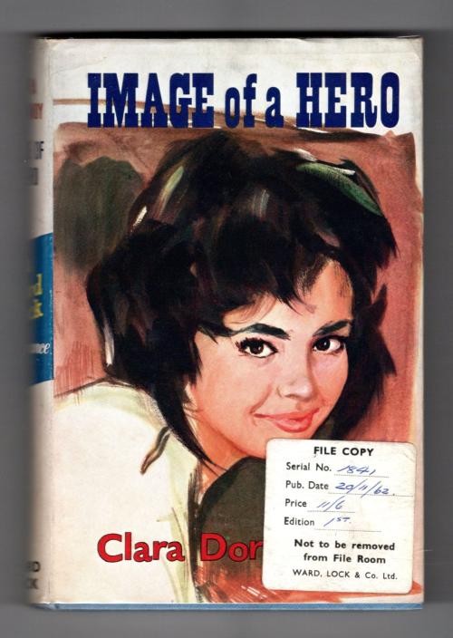 Image of a Hero by Clara Dormandy (First Edition) File Copy
