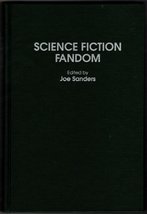 Science Fiction Fandom by Joe Sanders (First Edition)