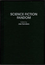 Science Fiction Fandom by Joe Sanders (First Edition)