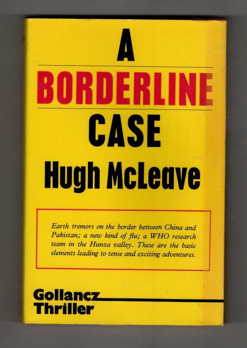 A Borderline Case by Hugh McLeave (First UK Edition) Gollancz File Copy