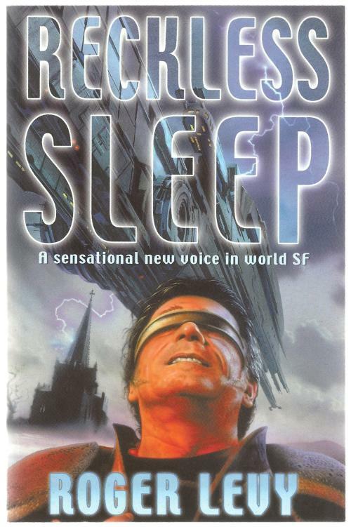 Reckless Sleep by Roger Levy (First UK Edition) Review Copy