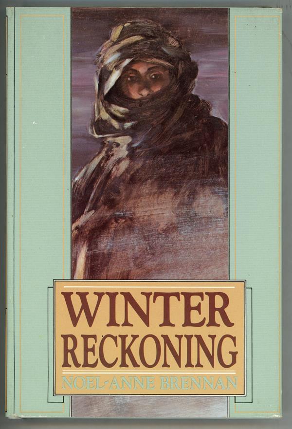 Winter Reckoning by Noel-Anne Brennan Signed, Limited