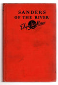 Sanders Of The Rivers by Edgar Wallace (First Edition)