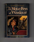 The Mercer Boys at Woodcrest by Capwell Wyckoff (First Thus)