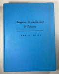 History of the Niagara, St. Catharines & Toronto Railway (First Edition)