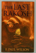 The Last Rakosh by F. Paul Wilson (First Edition, Limited) Signed