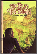 The World and Thorinn by Damon Knight (First Edition) Signed