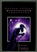 Edgeworks 2: Spider Kiss and Stalking the Nightmare by Harlan Ellison Signed