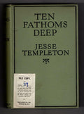 Ten Fathoms Deep by Jesse Templeton (George Goodchild)