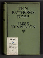 Ten Fathoms Deep by Jesse Templeton (George Goodchild)