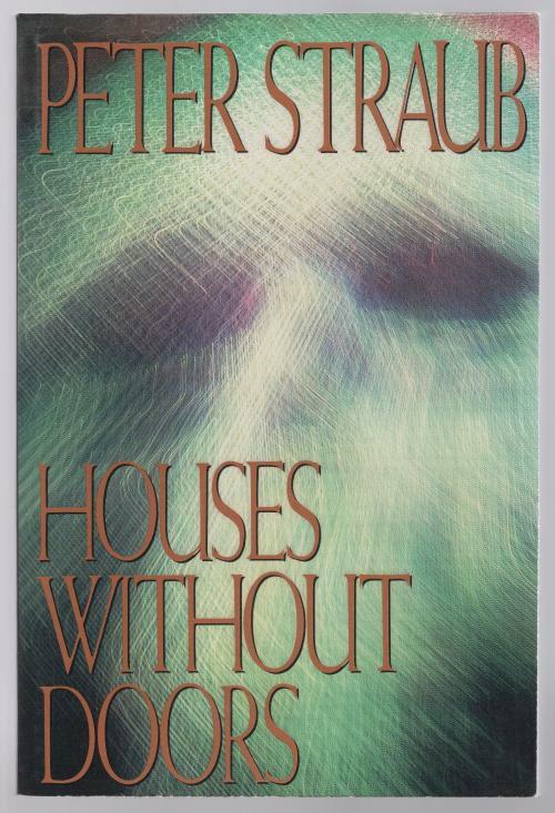 Houses Without Doors by Peter Straub (First Printing) ARC