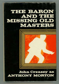 The Baron and the Missing Old Masters by Creasey as Anthony Morton (First Edi...